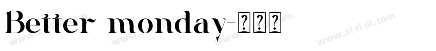 Better monday字体转换